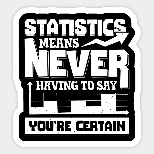 Mathematical Statistician Statistical Analyst Gift Sticker by Dolde08